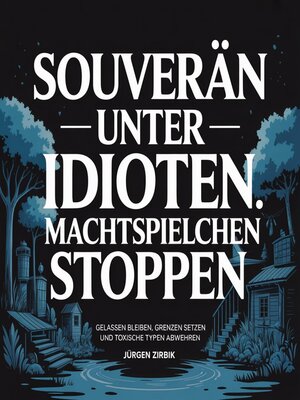 cover image of Souverän unter Idioten